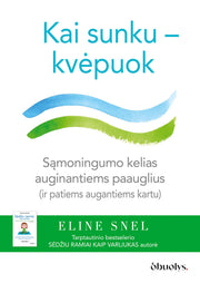 KAI SUNKU – KVĖPUOK (Knygos su defektais) - OBUOLYS