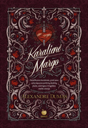 KARALIENĖ MARGO: Aleksandro Diuma šedevras apie fatališką karalienę - OBUOLYS