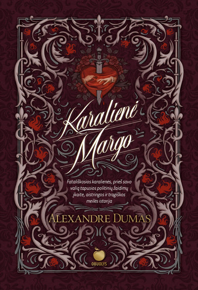 KARALIENĖ MARGO: Aleksandro Diuma šedevras apie fatališką karalienę - OBUOLYS