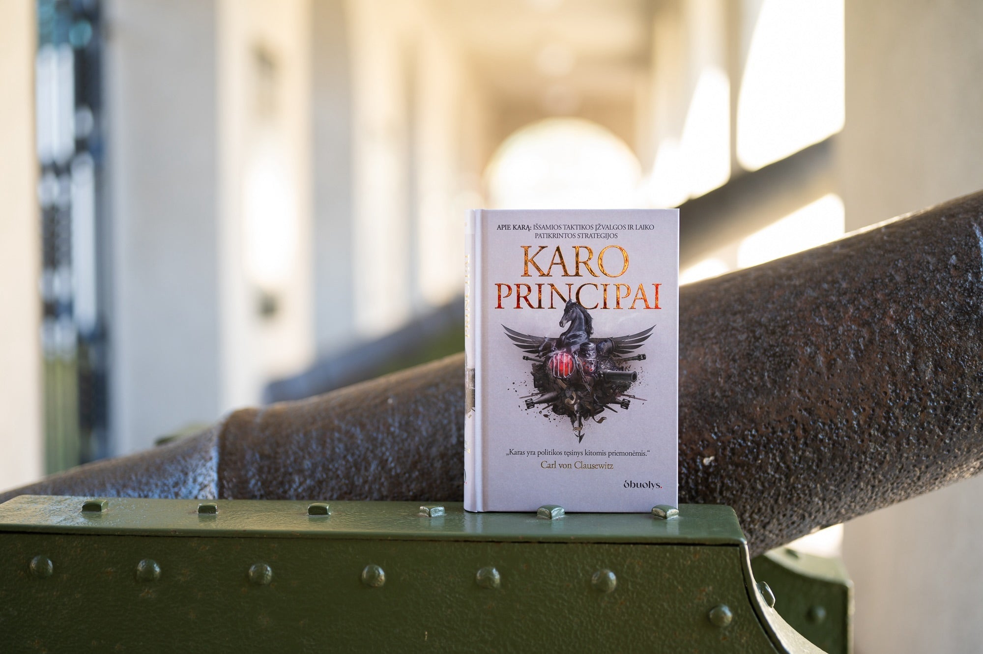 KARO PRINCIPAI I dalis: viskas apie karą – išsamios taktikos įžvalgos ir laiko patikrintos strategijos – solidus kolekcinis leidimas - OBUOLYS