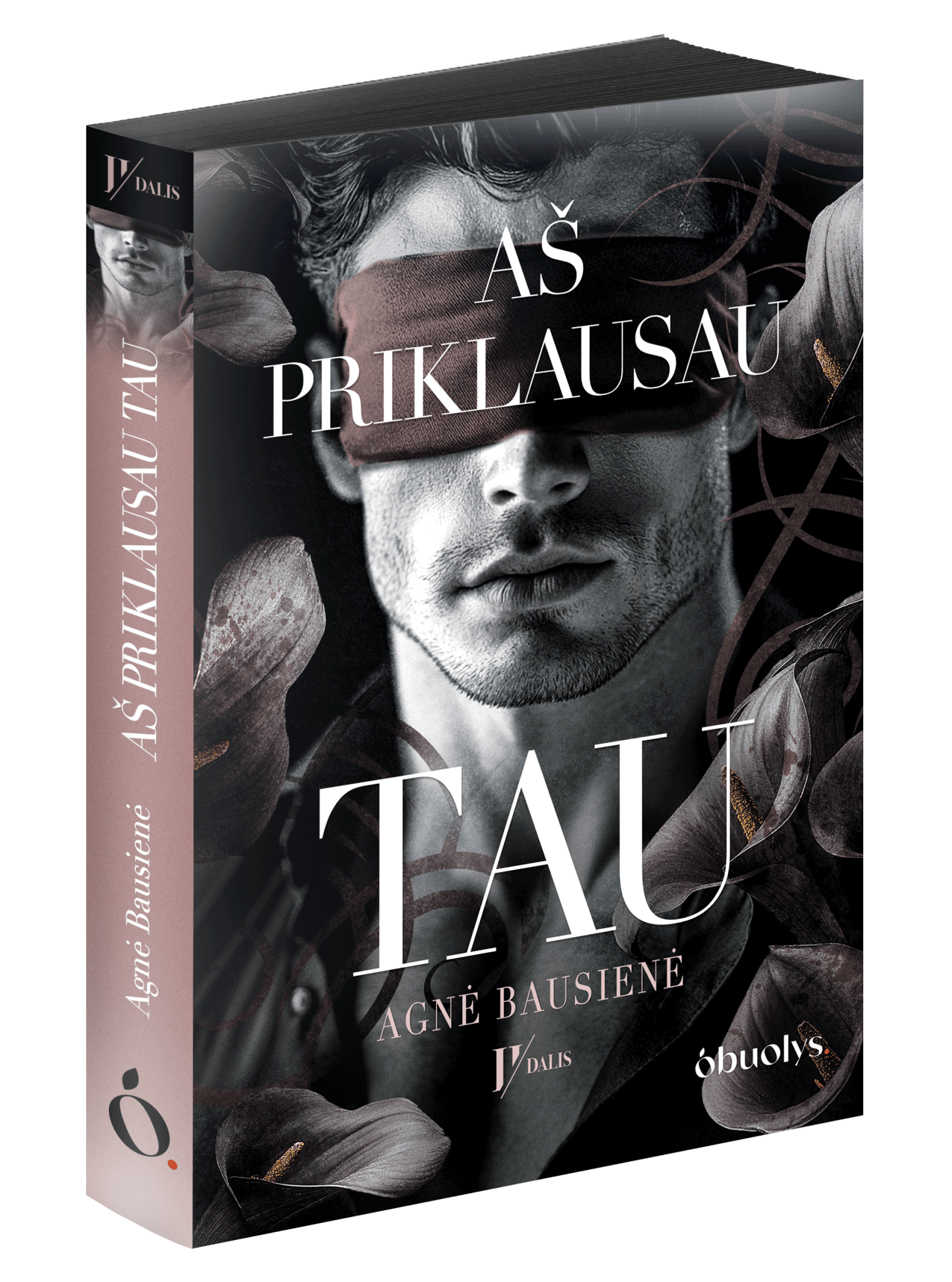 Karšta naujiena! A. Bausienė pristato dilogiją TU PRIKLAUSAI MAN + AŠ PRIKLAUSAU TAU – pirmas tikras lietuviškas dark romance (black edition) - OBUOLYS