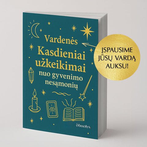 KASDIENIAI UŽKEIKIMAI NUO GYVENIMO NESĄMONIŲ: šiuolaikinės raganos magiška knyga + galimybė personalizuoti - OBUOLYS