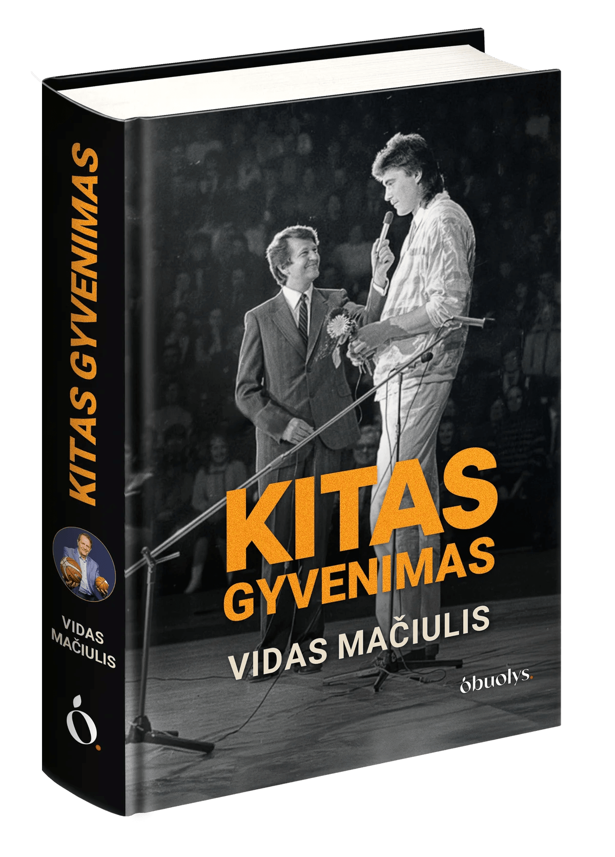 KITAS GYVENIMAS: tai, kas nepateko į eterį – pirmą kartą visiškai atvira Vido Mačiulio biografija + AUTOGRAFAS - OBUOLYS