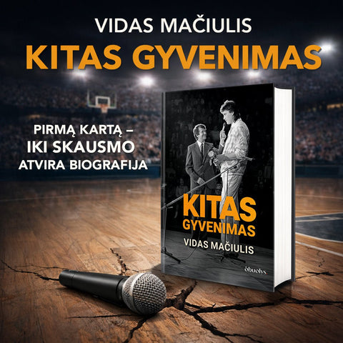 KITAS GYVENIMAS: tai, kas nepateko į eterį – pirmą kartą visiškai atvira Vido Mačiulio biografija + AUTOGRAFAS - OBUOLYS