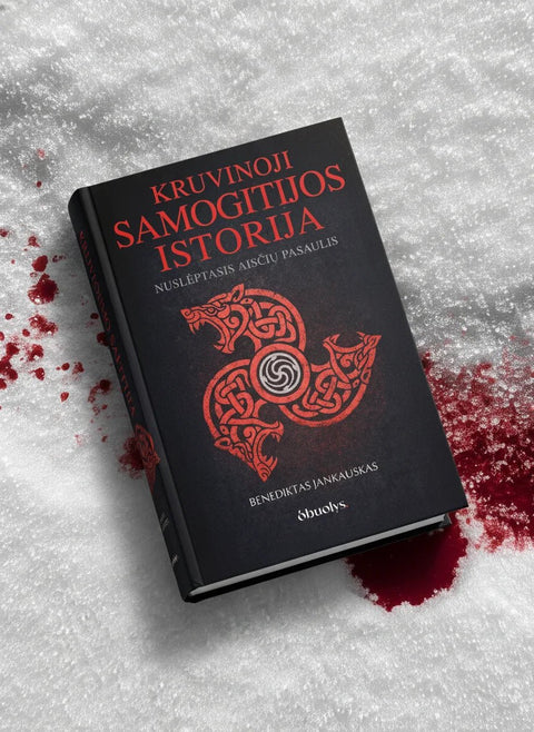 KRUVINOJI SAMOGITIJOS ISTORIJA: nuslėptasis aisčių pasaulis – provokuojantis ir drąsus pasakojimas apie senąją Žemaitiją - OBUOLYS