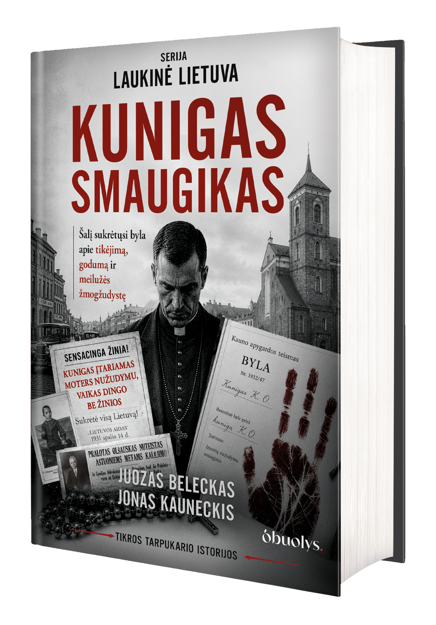 Kunigas smaugikas - byla, sukrėtusi tarpukario Lietuvą - OBUOLYS