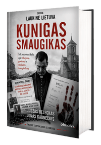 Kunigas smaugikas – byla, sukrėtusi tarpukario Lietuvą