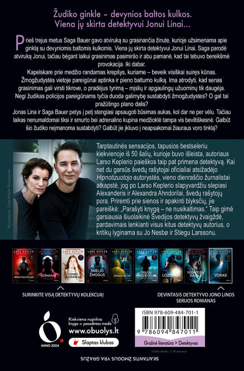Lars Kepler VORAS: yra spąstų, iš kurių neįmanoma išsivaduoti – 9 - asis detektyvo Jono Linos serijos šedevras - OBUOLYS