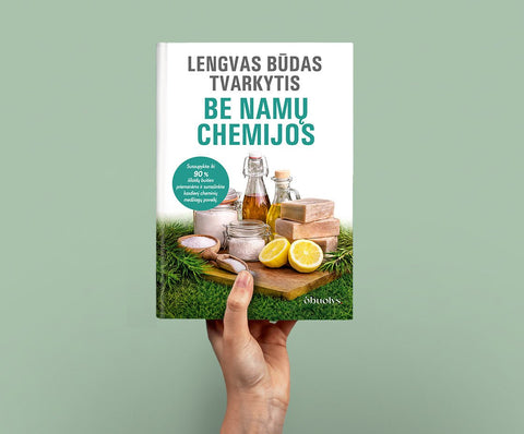 LENGVAS BŪDAS TVARKYTIS BE NAMŲ CHEMIJOS: sutaupykite iki 90 % išlaidų buities priemonėms ir sumažinkite kasdienį cheminių medžiagų poveikį - OBUOLYS