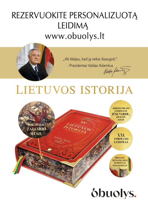 LIETUVOS ISTORIJA: XXL riboto tiražo kolekcinis A. Šapokos knygos leidimas + trispalvė šilko juostelė + metalo kampai + Žalgirio mūšį vaizduojanti puslapių briauna - OBUOLYS