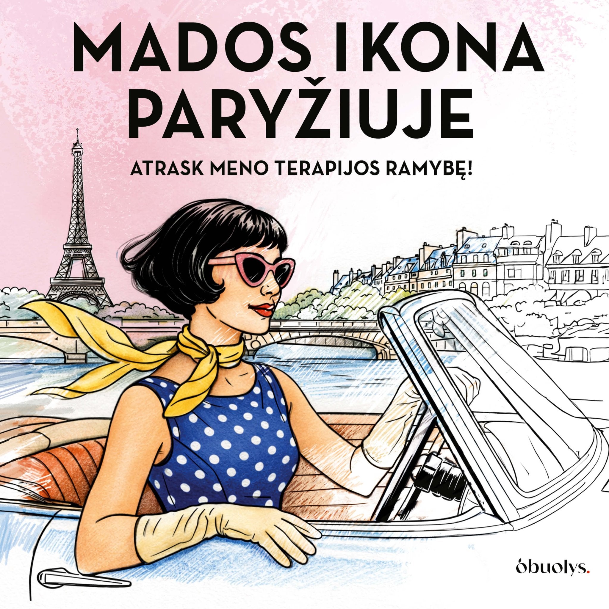 MADOS IKONA PARYŽIUJE: spalvinimo knyga – meno terapijos kelionė + citatos - OBUOLYS