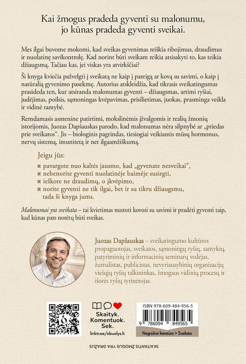MALONUMAI YRA SVEIKATA: kai gyvenimo džiaugsmas tampa sveikatos pagrindu - OBUOLYS
