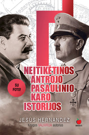 NEĮTIKĖTINOS ANTROJO PASAULINIO KARO ISTORIJOS: keisčiausi karo, kuris sukrėtė visą pasaulį, faktai + NUOTRAUKOS - OBUOLYS