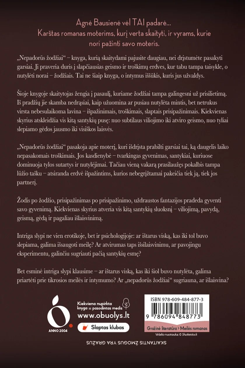 NEPADORŪS ŽODŽIAI: karštas romanas apie geismą, paslaptis ir išlaisvinantį atvirumą + autorės autografas - OBUOLYS