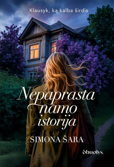 NEPAPRASTA NAMO ISTORIJA: romanas apie šeimos paslaptis, netikėtas išpažintis ir meilę + AUTOGRAFAS - OBUOLYS