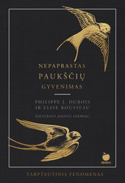 NEPAPRASTAS PAUKŠČIŲ GYVENIMAS: tobula dovana ieškantiems daugiau įkvėpimo ir harmonijos savo gyvenime - OBUOLYS