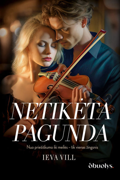 NETIKĖTA PAGUNDA: žaismingas, dinamiškas meilės romanas – nuo priešiškumo iki meilės kartais būna tik vienas žingsnis... - OBUOLYS