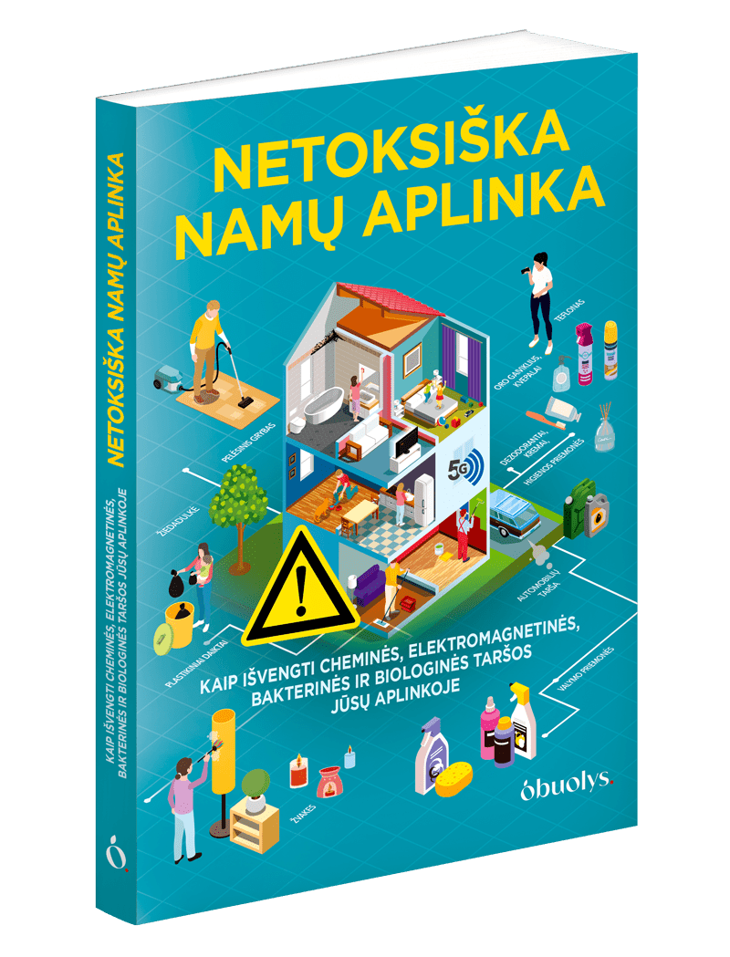 NETOKSIŠKA NAMŲ APLINKA: kokie pavojai slypi jūsų namuose ir ką daryti, kad jie negadintų jūsų ir jūsų šeimos sveikatos? - OBUOLYS