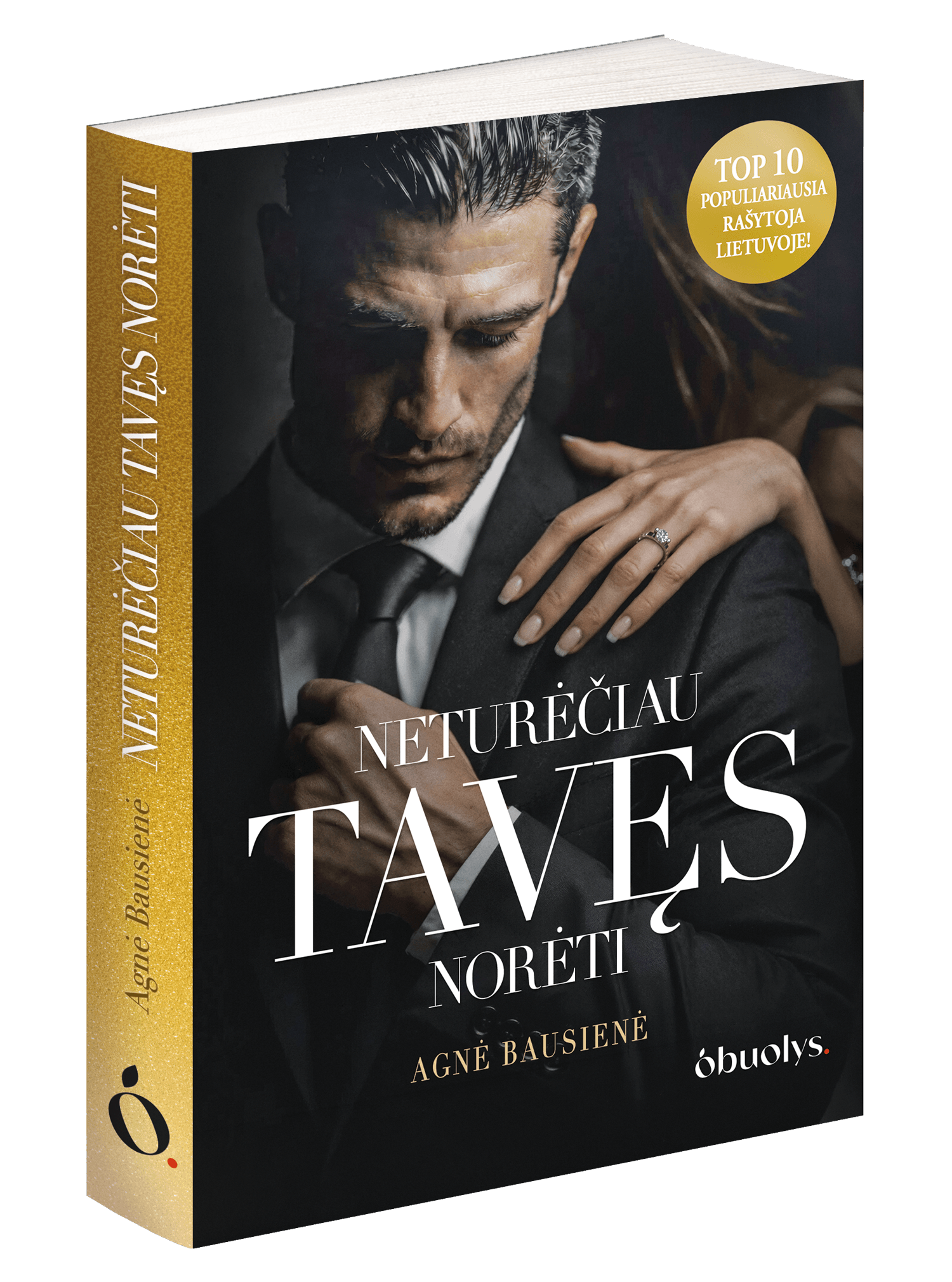 NETURĖČIAU TAVĘS NORĖTI: liepsnojanti A. Bausienės dark romance naujiena + autografas! - OBUOLYS