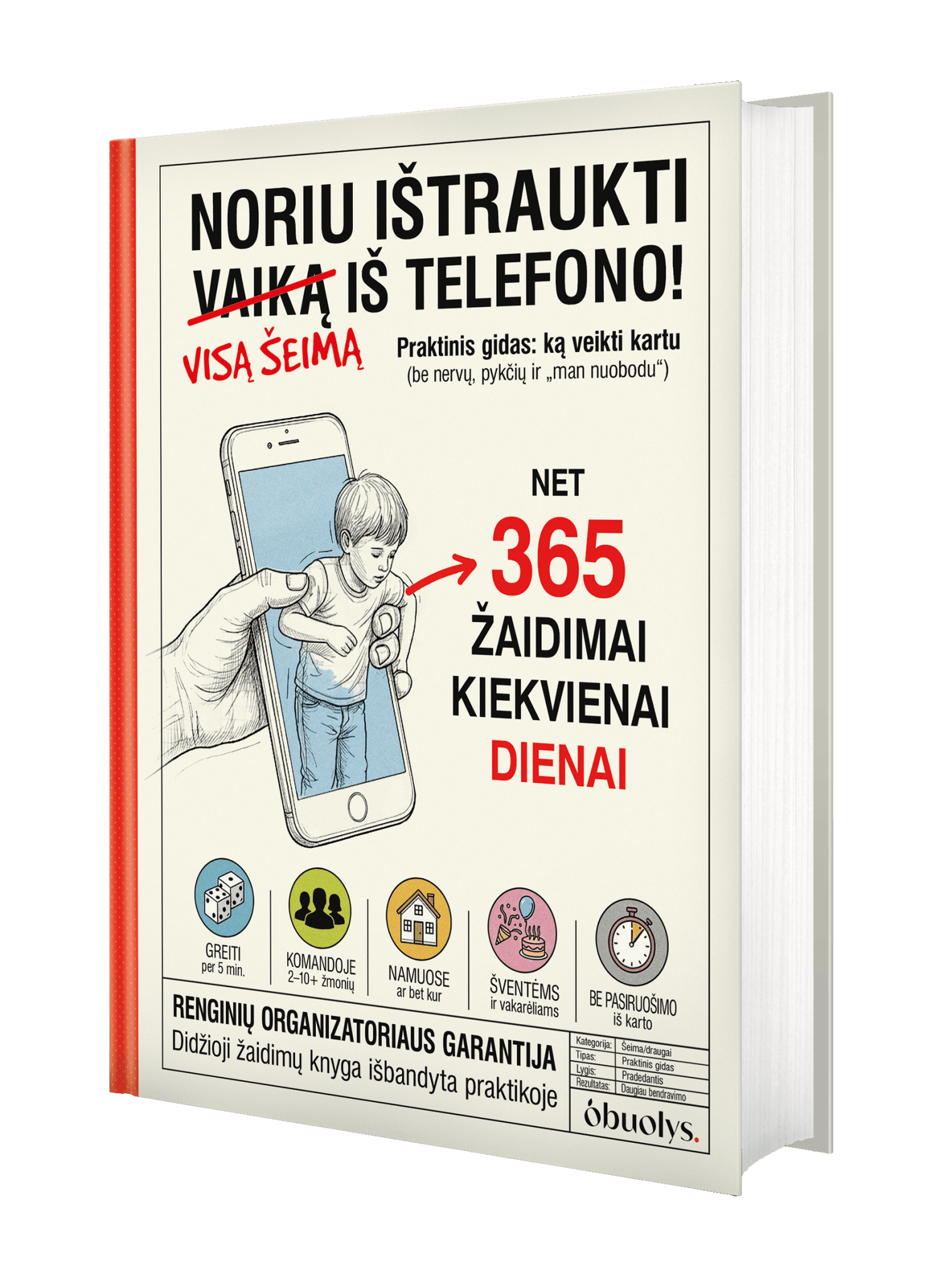 NORIU IŠTRAUKTI VAIKĄ IŠ TELEFONO! 365 realių, išbandytų žaidimų - OBUOLYS