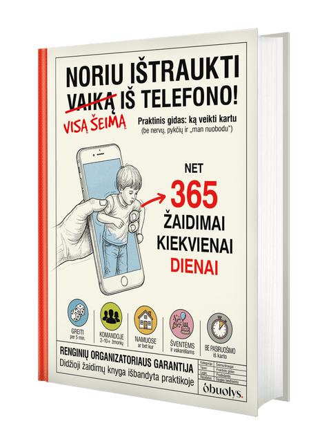NORIU IŠTRAUKTI VAIKĄ IŠ TELEFONO! 365 realių, išbandytų žaidimų - OBUOLYS