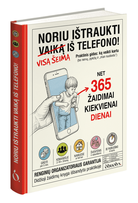 NORIU IŠTRAUKTI VAIKĄ IŠ TELEFONO! 365 realių, išbandytų žaidimų - OBUOLYS