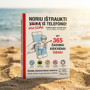 NORIU IŠTRAUKTI VAIKĄ IŠ TELEFONO! 365 realių, išbandytų žaidimų - OBUOLYS