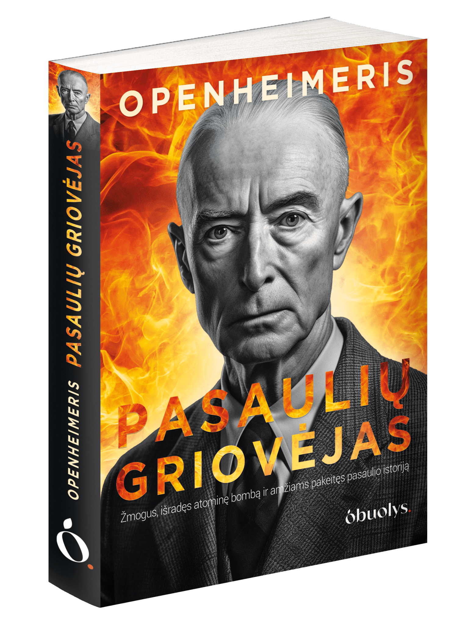 OPENHEIMERIS – PASAULIŲ GRIOVĖJAS: tikroji istorija apie žmogų, kuris išrado atominę bombą - OBUOLYS