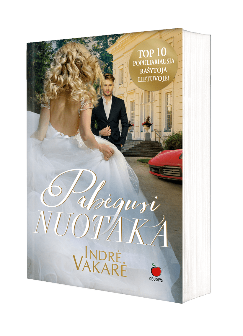 PABĖGUSI NUOTAKA (auksinis leidimas!): kur veda aistra pavojingiausiam vyrui bet kurios moters širdžiai? - OBUOLYS