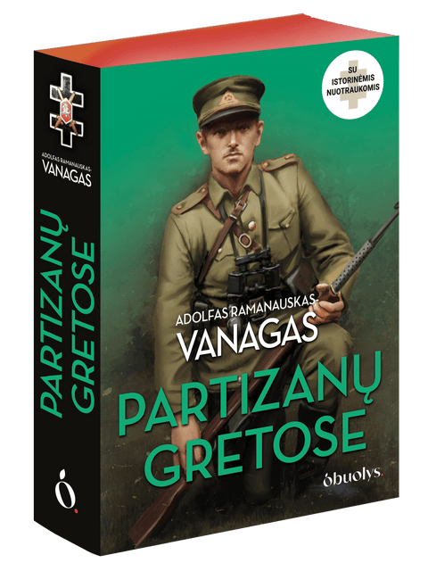 PARTIZANŲ GRETOSE: A. Ramanausko - Vanago autobiografija + istorinės nuotraukos + raudona puslapių briauna su citata - OBUOLYS