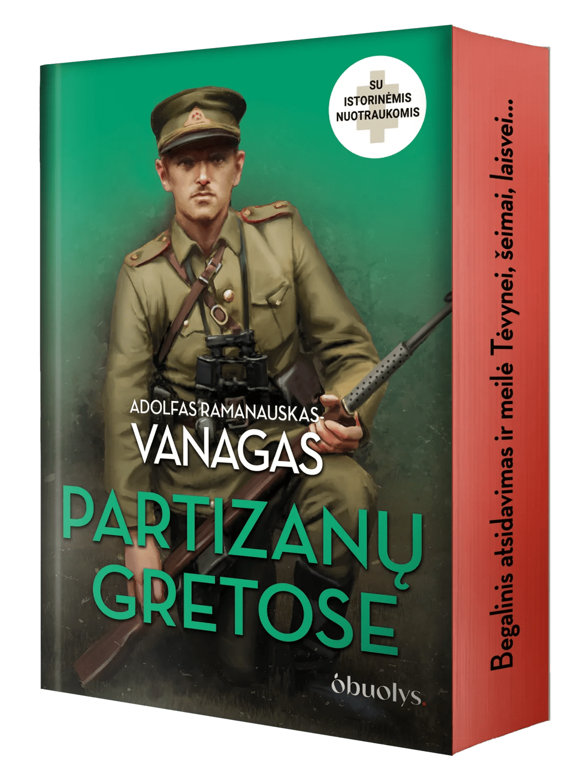 PARTIZANŲ GRETOSE: A. Ramanausko - Vanago autobiografija + istorinės nuotraukos + raudona puslapių briauna su citata - OBUOLYS