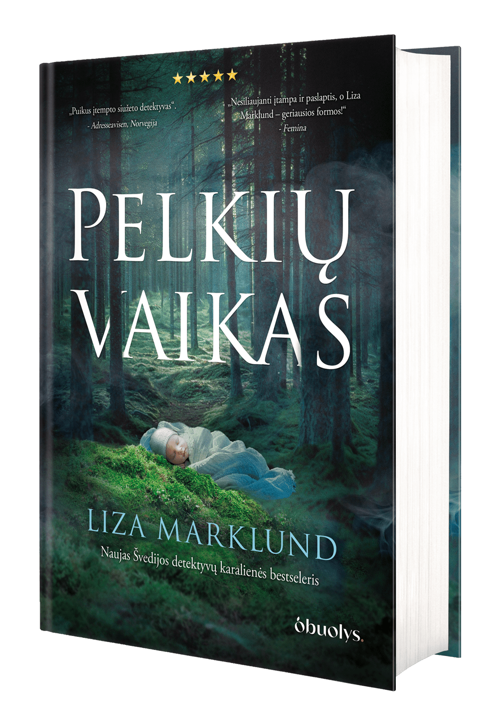 PELKIŲ VAIKAS: naujas Švedijos detektyvų karalienės bestseleris – paslapčių persmelktas trileris, kuriame keršto įrankiu tampa tai, kas brangiausia - OBUOLYS