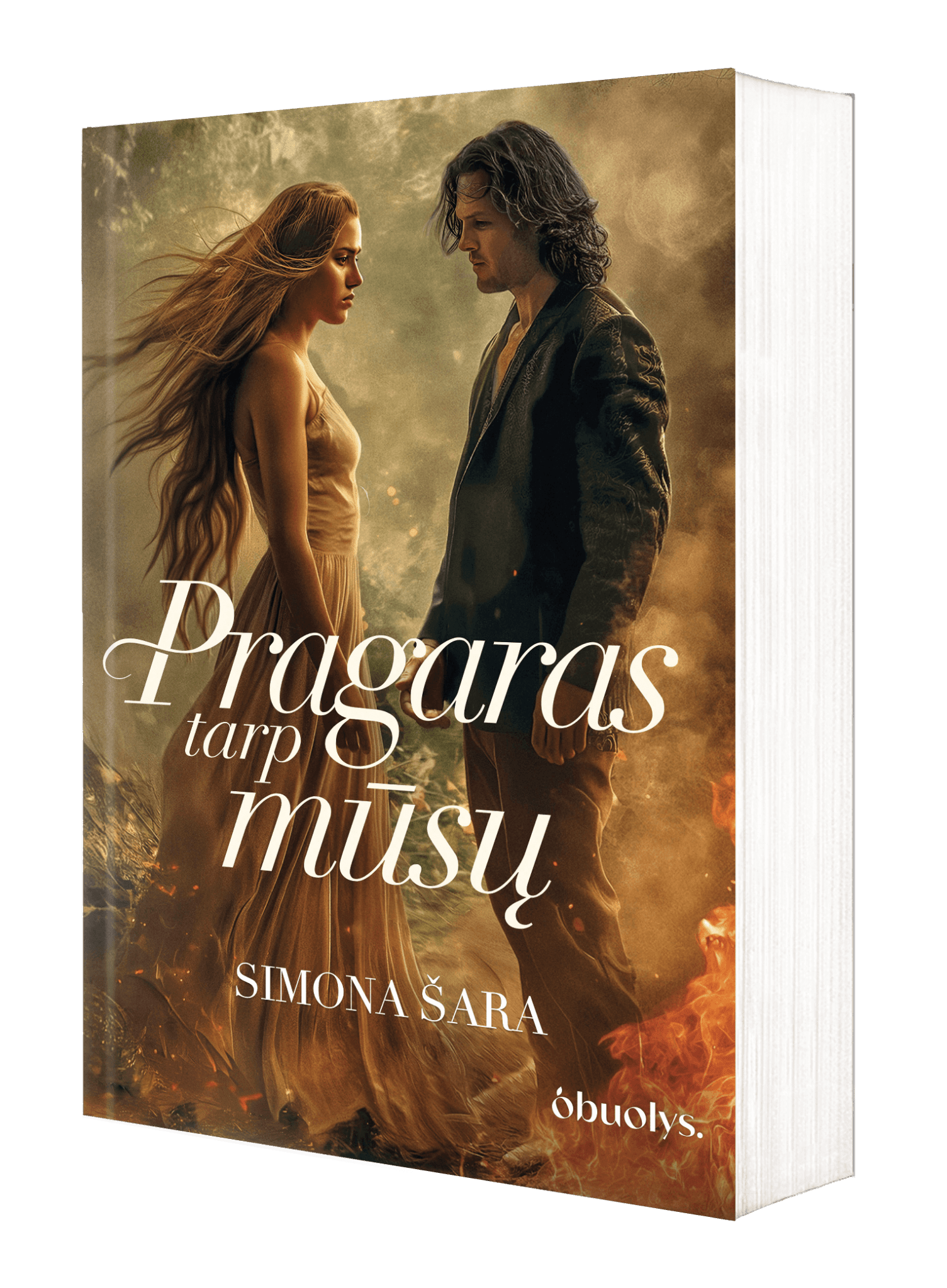 PRAGARAS TARP MŪSŲ: karščiausių liepsnų įžiebti jausmai naujame Simonos Šaros romane + AUTOGRAFAS - OBUOLYS