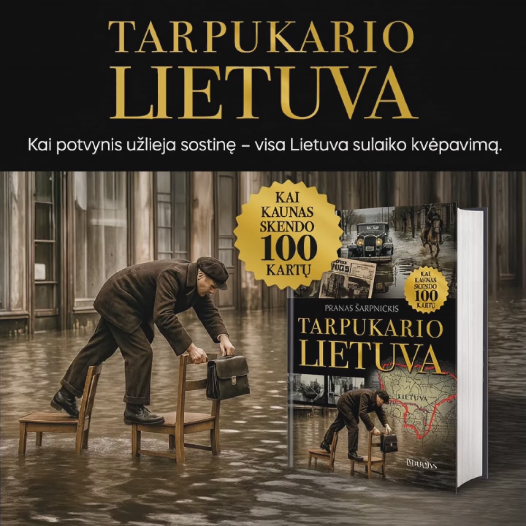 Įkelti vaizdo įrašą: TARPUKARIO LIETUVA: KAI KAUNAS SKENDO 100 KARTŲ – didžioji Vilniaus knygų mugės naujiena