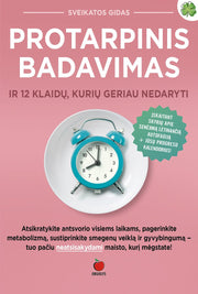 PROTARPINIS BADAVIMAS: sveikatos paslaptis ir 12 klaidų, kurių geriau nedaryti - OBUOLYS