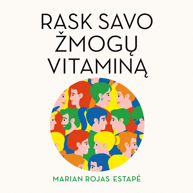 Rask savo žmogų vitaminą