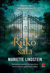 RŪKO SALA: tarptautinis bestseleris, įkvėptas tikros autorės patirties scientologijos sektoje - OBUOLYS
