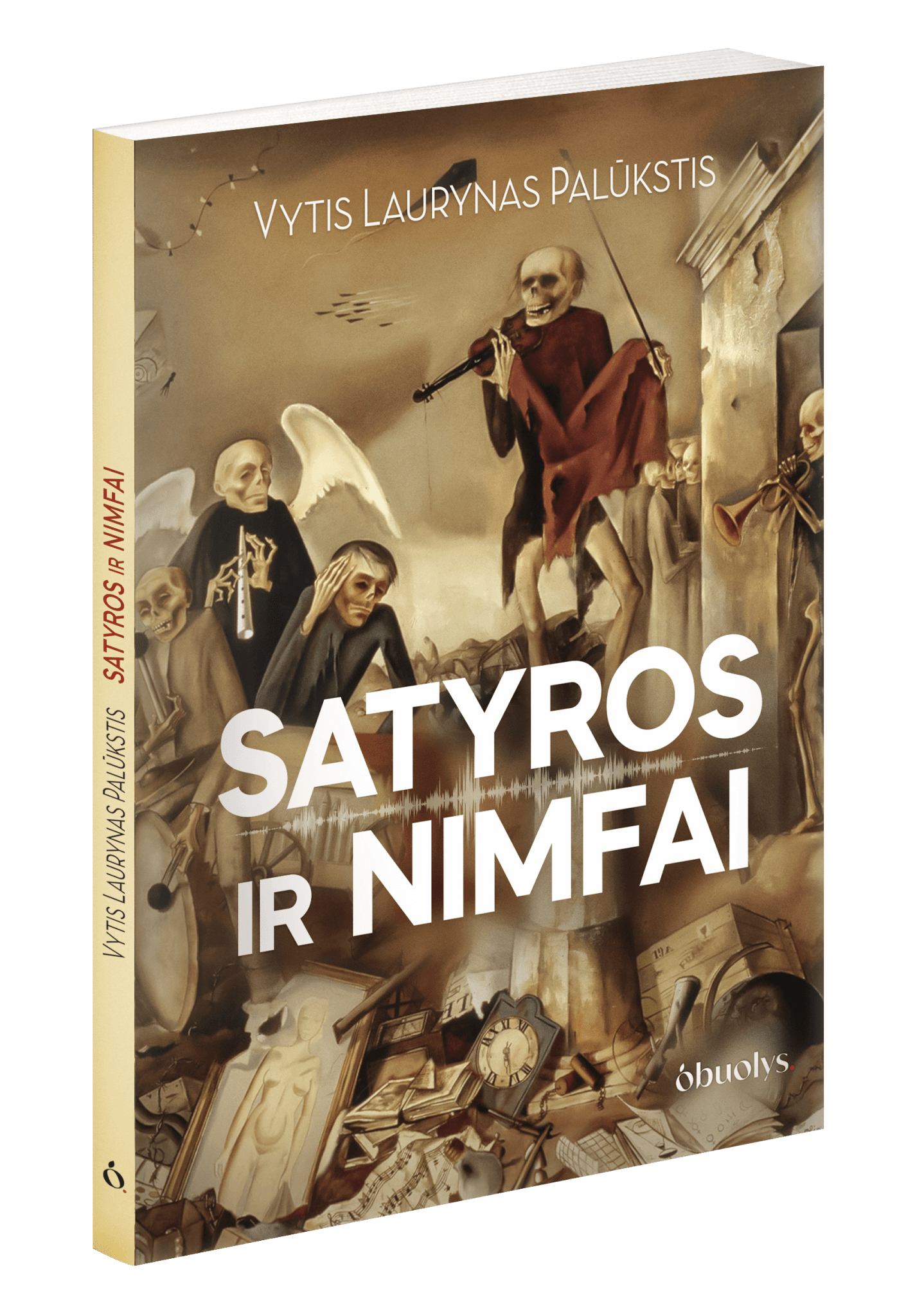 SATYROS IR NIMFAI: metaforos netikėtumas ir ironijos elegancija – Vytis Laurynas Palūkstis pristato naują knygą + AUTOGRAFAS - OBUOLYS