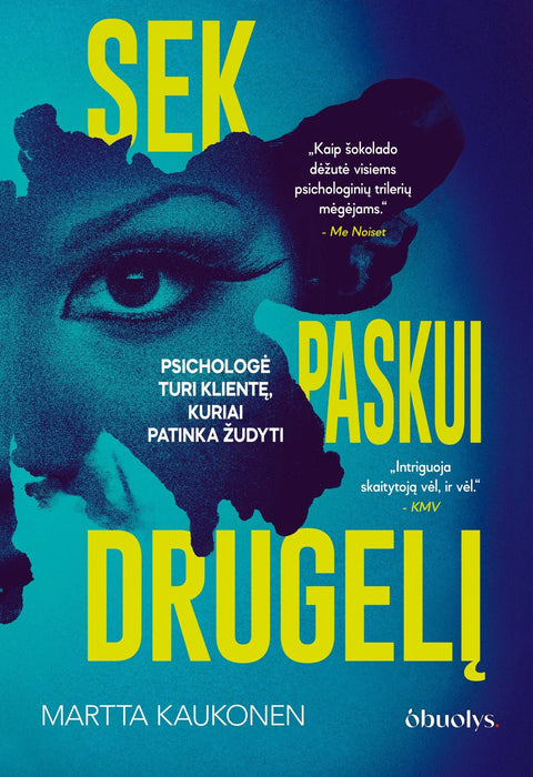 SEK PASKUI DRUGELĮ: bestseleris iš Suomijos 13 - oje Europos šalių – tiems, kam patinka Gillian Flynn romanas „Dingusi“! - OBUOLYS