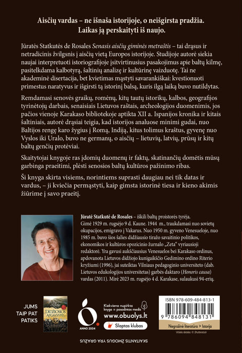 SENASIS AISČIŲ GIMINĖS METRAŠTIS: Jūratė Statkutė de Rosales parodo kitą istorijos suvokimo kampą – kas tėra pasaka, o kas yra tikra mūsų istorija - OBUOLYS