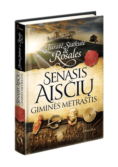 SENASIS AISČIŲ GIMINĖS METRAŠTIS: Jūratė Statkutė de Rosales parodo kitą istorijos suvokimo kampą – kas tėra pasaka, o kas yra tikra mūsų istorija - OBUOLYS