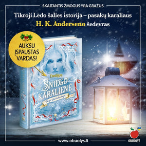 SNIEGO KARALIENĖ: viena gražiausių ir garsiausių Hanso Christiano Anderseno pasakų - OBUOLYS