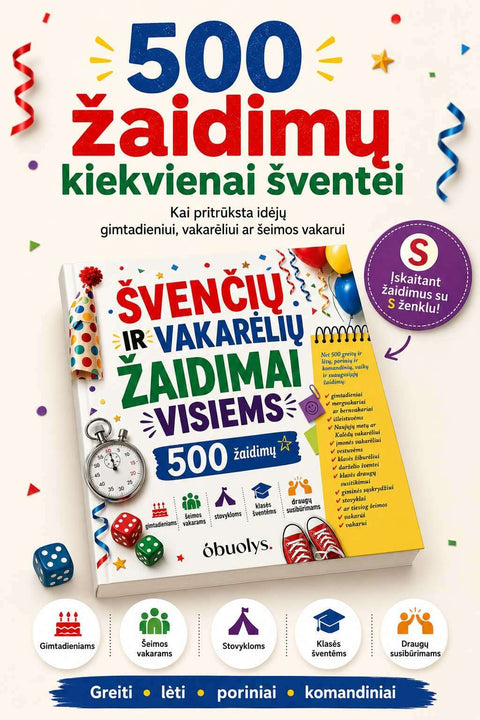 ŠVENČIŲ IR VAKARĖLIŲ ŽAIDIMAI VISIEMS: 500 smagių žaidimų - OBUOLYS