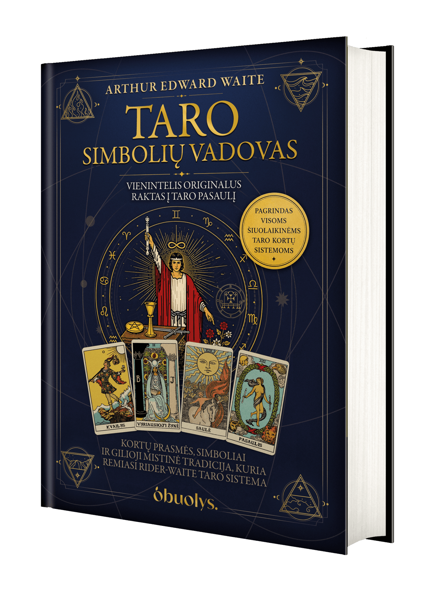 Taro simbolių vadovas – originalus raktas į Rider–Waite Taro pasaulį - OBUOLYS