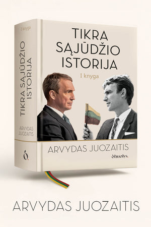 TIKRA SĄJŪDŽIO ISTORIJA: pirmą kartą – nepagražinti įvykiai ir istorinės asmenybės, pasakojami iš pirmųjų lūpų žmogaus, kuris kūrė Nepriklausomybę - OBUOLYS