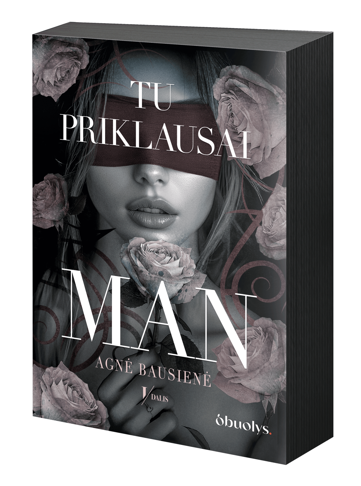 TU PRIKLAUSAI MAN (I dalis) (Knygos su defektais) - OBUOLYS