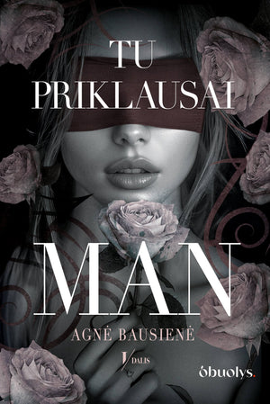 TU PRIKLAUSAI MAN (I dalis) (Knygos su defektais) - OBUOLYS