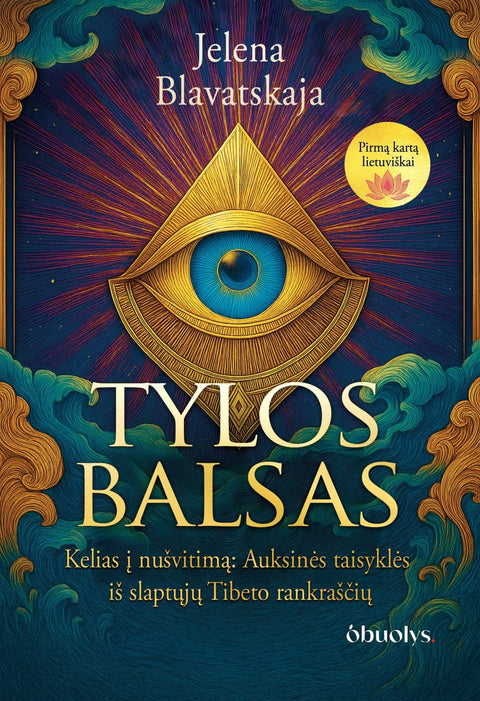 TYLOS BALSAS: pirmą kartą lietuviškai – išminties ir dvasios kelionės vadovas, paremtas slaptaisiais Tibeto rankraščiais - OBUOLYS