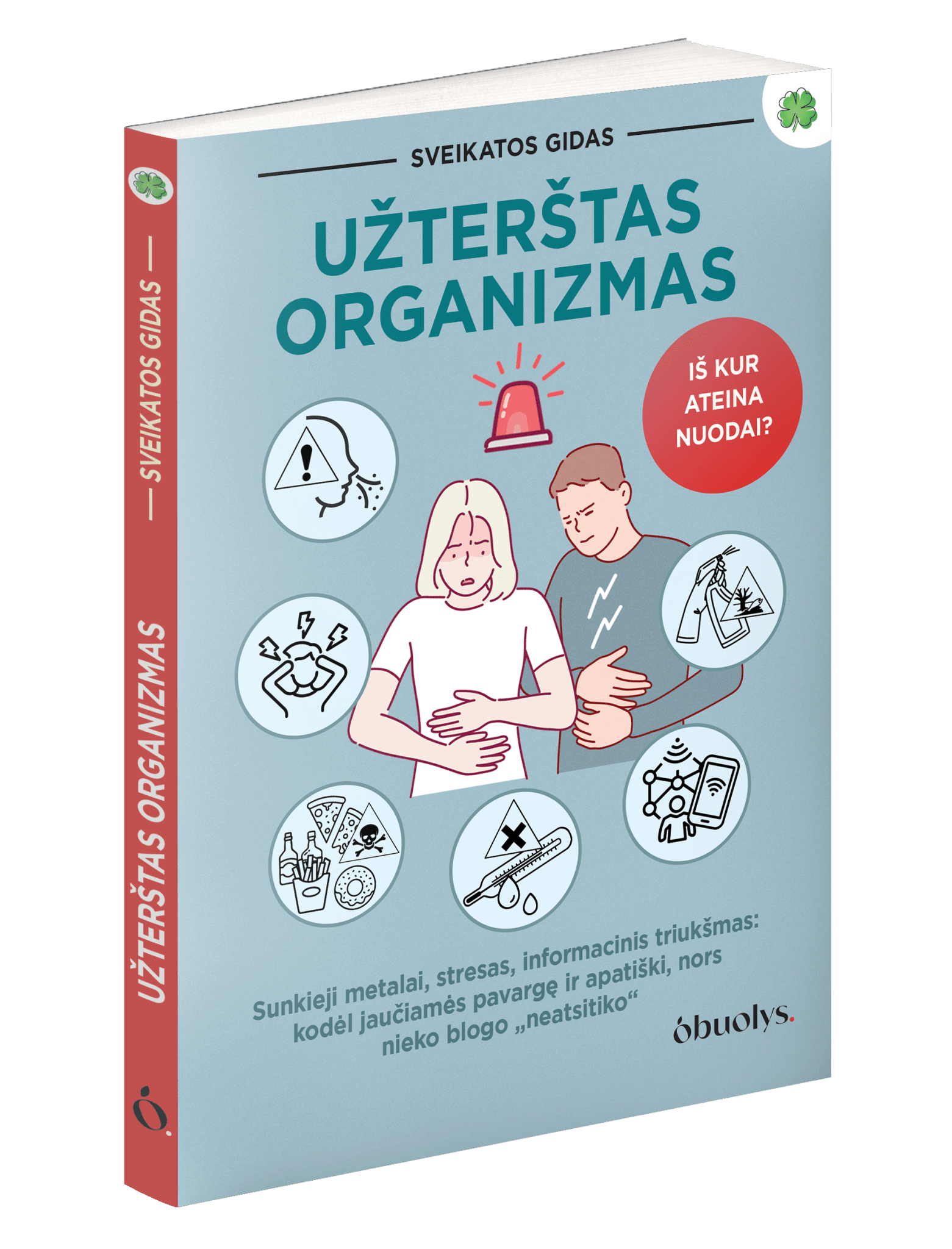 UŽTERŠTAS ORGANIZMAS: sveikatos gidas apie tai, iš kur ateina nuodai - OBUOLYS