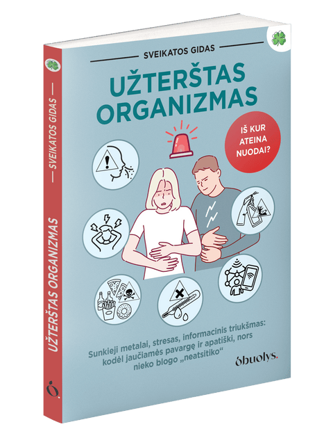 UŽTERŠTAS ORGANIZMAS: sveikatos gidas apie tai, iš kur ateina nuodai - OBUOLYS